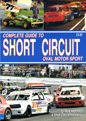 Complete Guide to Short Circuit Oval Motorsport 2nd Edition